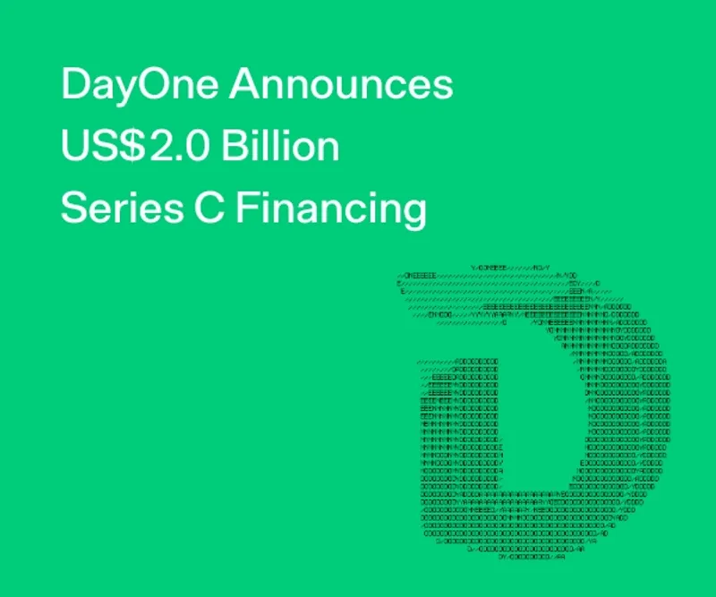 DayOne Data Centers Secures $2.0B Series C to Drive Global AI Infrastructure Expansion