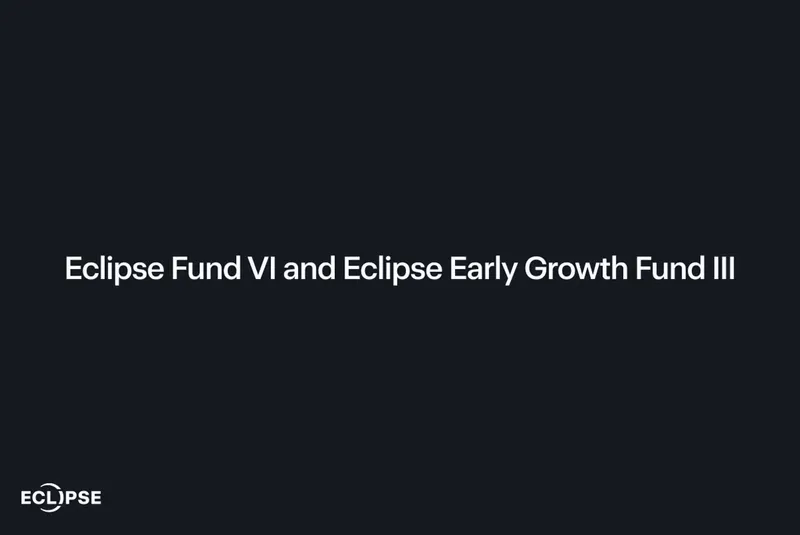 Eclipse Raises $1.3 Billion to Accelerate the Reinvention of Global Physical Industries