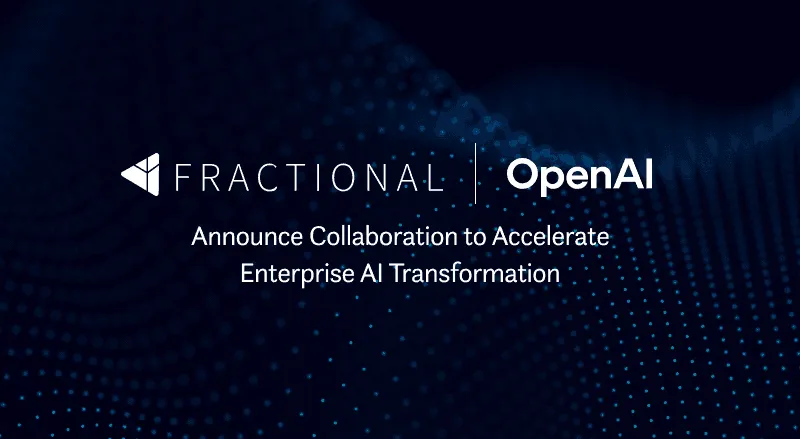 Fractional AI and OpenAI Partner to Drive Enterprise Generative AI Adoption