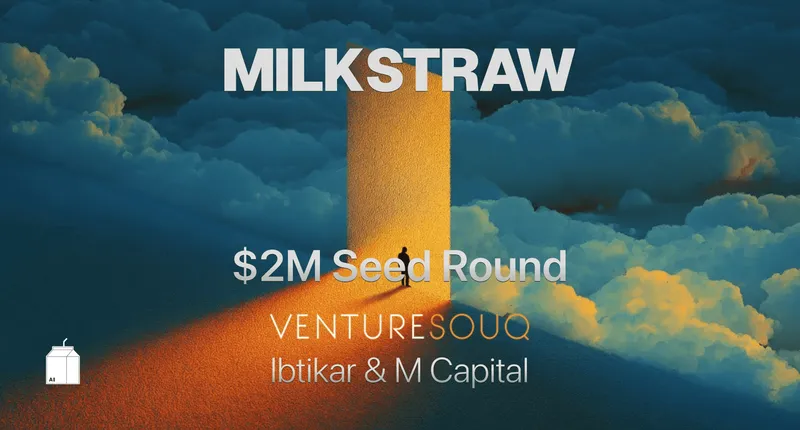 VentureSouq Leads $2 Million Seed Round for UAE Startup MilkStraw AI