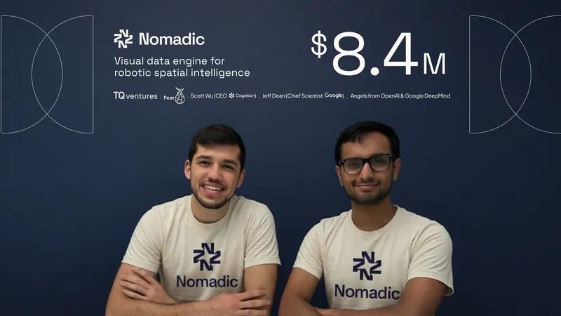 Nomadic Raises $8.4 Million to Build the Intelligence Layer for Physical AI Systems