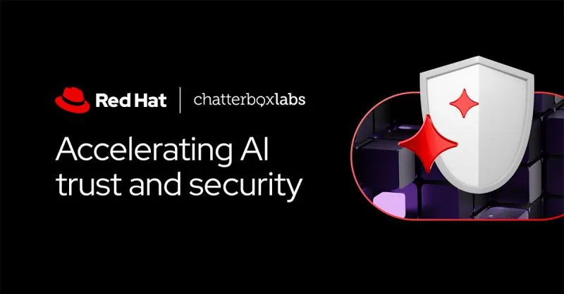 Red Hat Acquires Chatterbox Labs to Secure Enterprise AI and Hybrid Cloud Workloads